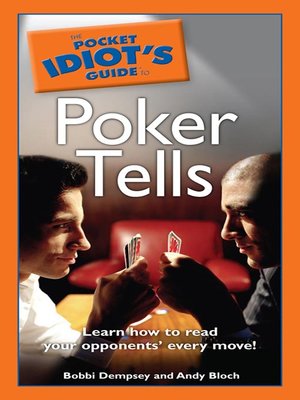 cover image of The Pocket Idiot's Guide to Poker Tells